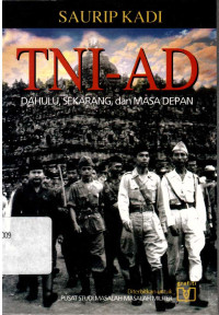 TNI-AD Dahulu, Sekarang, dan Masa Depan