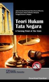 Teori hukum tata negara: a turning point of the state