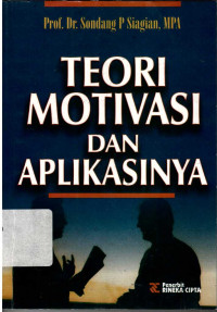Teori Motivasi dan Aplikasinya