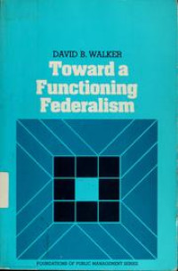 Toward a functioning federalism