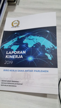 Laporan Kinerja 2019 : Biro Kerja Sama Antar-Parlemen