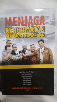 Menjaga Kehormatan Lembaga Perwakilan