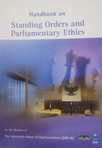 Handbook on : Standing Orders and Parliamentary Ethics