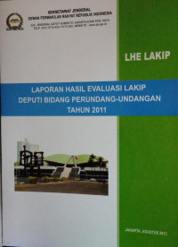 Laporan Hasil Evaluasi LAKIP Deputi Bidang Perundang-undangan tahun 2011