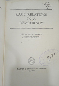 Race Relations in A Democracy