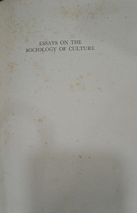Essays On The Sociology Of Culture