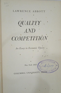 Quality and Competition : An Essay In Economic Theory