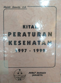 Kitab Peraturan Kesehatan 1997-1999