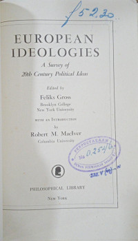 European Ideologies : A survey of 20th Century Political Ideas