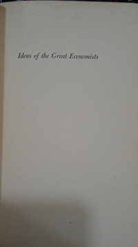 Ideas of the Great Economists
