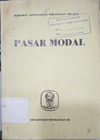 Pemilikan Saham-Saham Perusahaan Melalui ; Pasar Modal