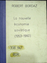 La Nouvelle Économie Soviétique (1953 - 1960)