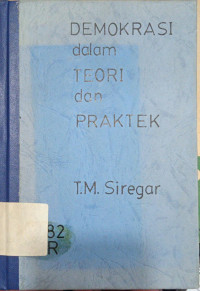 Demokrasi Dalam Teori dan Praktek
