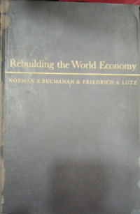 Rebuilding the World Economy