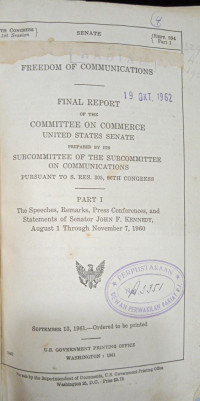 Final Report of the Committee on Commerce US Senate : Freedom Of Communications