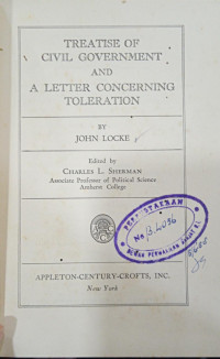 Treatise of Civil Government And A Letter Concerning Toleration