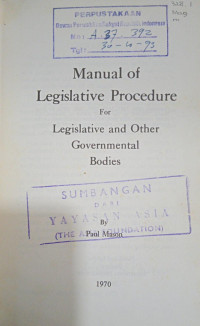 Manual of Legislative Procedure for  Legislative and Other Governmental Bodies
