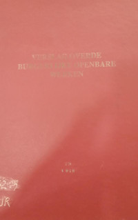 Verslag over de Burgerlijke Openbare Werken in Nederlandsch-Indie over het Jaar 1912