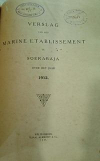 Verslag van het Marine Etablissement te Soerabaja over het jaar 1912