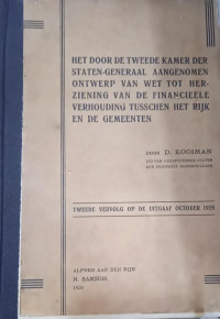 Het Door de Tweede Kamer der Staten-Generaal Aangenomen Ontwerp van Wet tot Herziening van de Financiele Verhouding tusschen Het Rijk en De Gemeenten