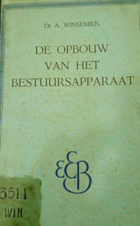 De Opbouw van het Bestuurapparaat