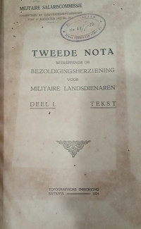 Tweede Nota Betreffende De Bezoldigingsherziening voor Militaire Landsdienaren (Deel 1)