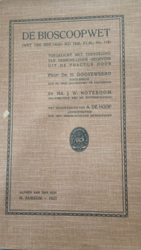 De Bioscoopwet (Wet van den 14den Mei 1926, ST.BL. No. 118)