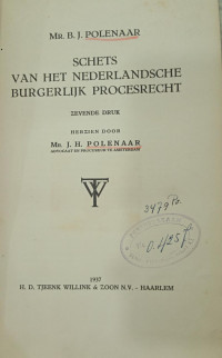 Schets van Het Nederlandsche Burgerlijk Procesrecht