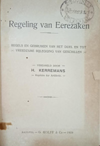 Image of Regeling van Eerezaken - Regels en Gebruiken van het Duel en tot Vreedzame Bijlegging van Geschillen