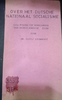 Over het Duitsche Nationaal Socialisme Een Poging tot Verklaring van Nederlandsche Zijde