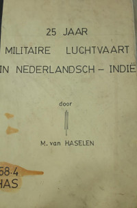 25 Jaar Militaire Luchtvaart in Nederlandsch-Indië