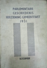 Parlementaire Geschiedenis Herziening Gemeentewet 1931