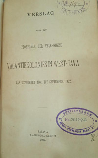 Verslag over het Proefjaar der Vereeniging Vakantiekolonies in West-Java