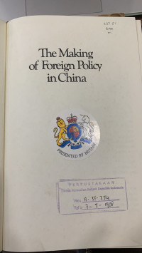 The Making of Foreign Policy in China: Structure and Process