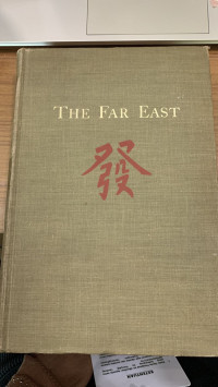 The Far East: A History of Recent and Contemporary International Relations in East Asia