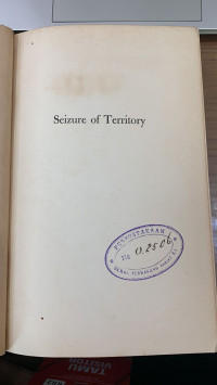 Seizure of Territory: The Stimson Doctrine and Related Principles in Legal Theory and Diplomatic Practice