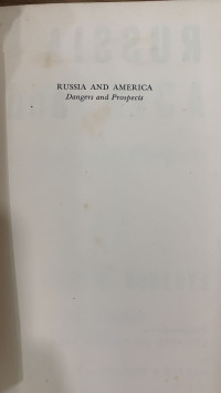 Russia and America: Dangers and Prospects