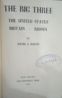 The Big Three: The United States, Britain, and Russia