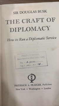 The Craft of Diplomacy: How to Run a Diplomatic Service