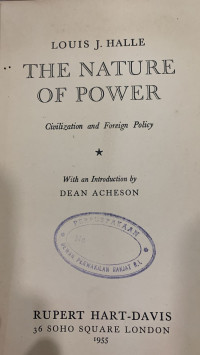The Nature of Power: Civilization and Foreign Policy