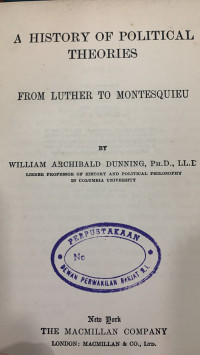 A History of Political Theories: From Luther to Montesquieu