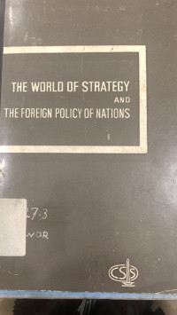 The World of Strategy and the Foreign Policy of Nations