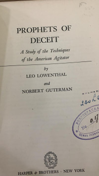 Prophets of Deceit: A Study of the Techniques of the American Agitator