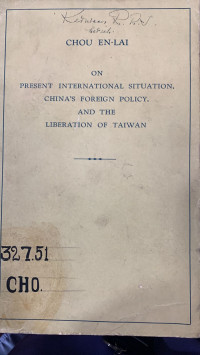 On Present International Situation, China's Foreign Policy, and the Liberation of Taiwan