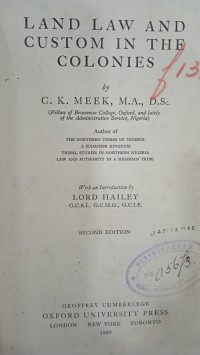 Land Law and Custom in the Colonies