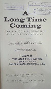 A Long Time Coming: The Struggle to Unionize America's Farm Workers