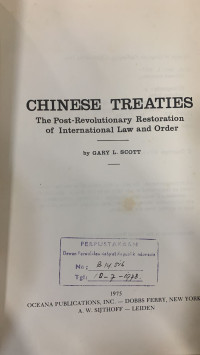 Chinese Treaties: The Post-Revolutionary Restoration of Internation Law and Order