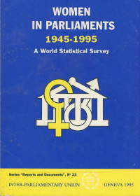 Women in Parliaments 1945-1995: A World Statistical Survey