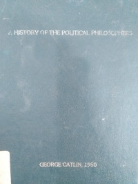 A History of the Political Philosophers