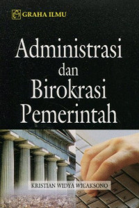 Administrasi dan Birokrasi Pemerintah
